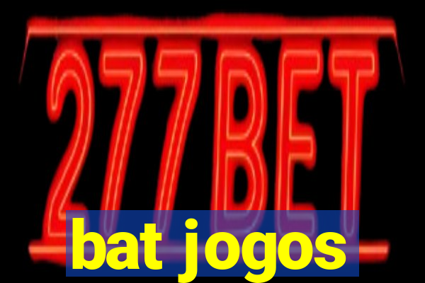 bat jogos